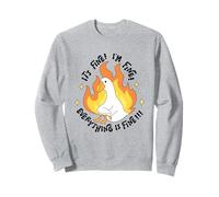 Funny Duck on Fire "It's Fine I'm Fine Everything Is Fine" Sweatshirt