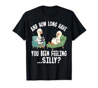Funny Duck Psychologist Quote and How Long Have You Been T-Shirt