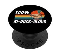 Funny Duck Pun For Bird Enthusiasts100% Ri-Duck-Ulous Retro PopSockets Adhesive PopGrip