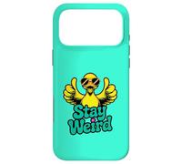 FUNNY DUCK STAY WEIRD Case for iPhone 17 Pro Max