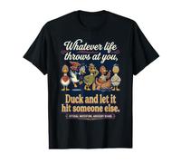 Funny Duck Waterfowl Sarcastic Life Advice Humor Saying Value Graphic T-Shirt