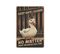 Funny Ducks Keep Gate Closed Metal Sign, Gift for Ducks Farmer, Door Gate Home Wall Decoration Home Bar Kitchen Coffee Man Cave Garage Wall Decor Art Tin Sign 12x16 Inch