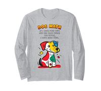 Funny Dumb Dog Math Humor for Pet Owners Long Sleeve T-Shirt