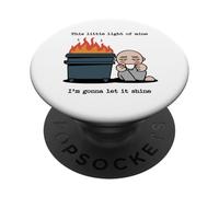 Funny Dumpster Fire Mug This Little Light Sarcastic Gift PopSockets Adhesive PopGrip
