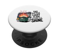 Funny Dumpster Fire Mug This Little Light Sarcastic Gift PopSockets Adhesive PopGrip