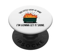 Funny Dumpster Fire Mug This Little Light Sarcastic Gift PopSockets Adhesive PopGrip
