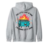 Funny Dumpster Fire This Little Light of Mine Meme Zip Hoodie
