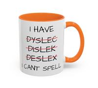 Funny Dyslexia Mug, I Can’t Spell Coffee Cup, Humorous Mug for Friends, Dyslexic Gift, Funny Office Joke, Coworker Gag Gift, Novelty Cup (Orange 11oz, Mug)