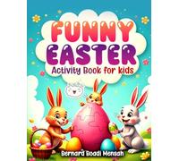 Funny Easter Activity Book for Kids: Easter Basket Stuffer for Kids : Over 100 Pages of Jokes, Shadow Matching, Mazes, Crosswords and Coloring Pages