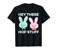 Funny Easter Bunny Cute Kawaii Bunnies Hey There Hop Stuff T-Shirt