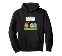 Funny Easter Humor It's Like You're Not Even Trying to Hide Pullover Hoodie