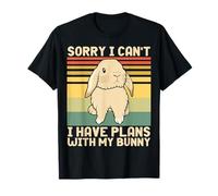 Funny Easter Rabbit Sorry I Can't I Have Plans With My Bunny T-Shirt
