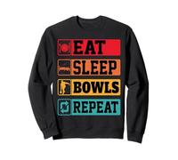 Funny Eat Sleep Bowls Repeat Lawn Bowl & Bowling Gifts Tee Sweatshirt