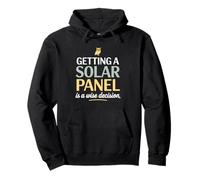Funny Eco Getting A Solar Panel Is A Wise Decision Pullover Hoodie
