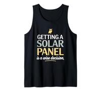 Funny Eco Getting A Solar Panel Is A Wise Decision Tank Top