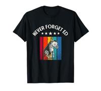 Funny Ed the Zebra | Never Forget Ed the Zebra Captured T-Shirt