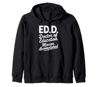 Funny EdD Doctor of Education Graduate for Doctoral Degree Zip Hoodie