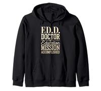 Funny EdD Doctor of Education Graduate for Doctoral Degree Zip Hoodie