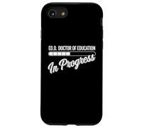 Funny EdD Doctor of Education Humor for Doctoral Degree Case for iPhone SE (2020) / 7 / 8