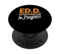 Funny EdD Doctor of Education Humor for Doctoral Degree PopSockets Adhesive PopGrip