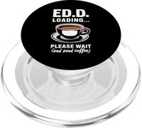 Funny EdD Doctor of Education Student for Doctoral Degree PopSockets PopGrip for MagSafe