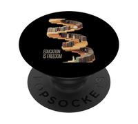Funny Education Is Freedom Saying Book Shelf Power Women Men PopSockets Adhesive PopGrip