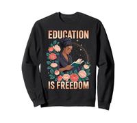 Funny Education Is Freedom Saying Floral Reader Black Women Sweatshirt