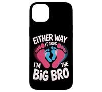 Funny Either Way It Goes I'm The Big Bro Sibling Reveal Case for iPhone 14 Plus