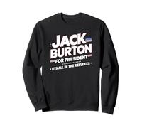 Funny Election President Jack Burton Sweatshirt