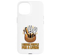 Funny Electrician I Shock People For A Living Case for iPhone 15