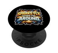 Funny Electrician Spark Fly When I'm Around Joke Pun Quote PopSockets Adhesive PopGrip