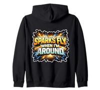 Funny Electrician Spark Fly When I'm Around Joke Pun Quote Zip Hoodie