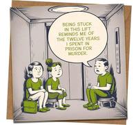 Funny Elevator Dark Humor Greeting Card - Stuck in Lift Reminds Me of 12 Years in Prison - 145mm x 145mm Square Card with Kraft Envelope - Adult Joke Birthday Banter