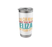 Funny Eliza Personalized Tshirt First Name Joke Item Stainless Steel Insulated Tumbler