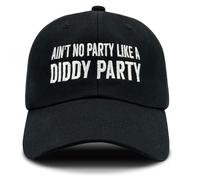 Funny Embroidery hat Ain't No Partys Like A Diddys Partys Baseball Cap Custom Hats Pigment Black Hats for Women Fashionable Gifts for Dad Outdoor Hats Embroidery hat