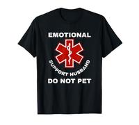 Funny Emotional Support Husband Do Not Pet T-Shirt