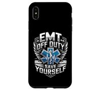 Funny EMT Off Duty Save Yourself Case for iPhone XS Max