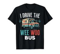 Funny EMT Paramedic Ambulance Driver Wee Woo Bus Humor T-Shirt, Men, Black, Medium