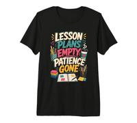 Funny End of Year Teacher Lesson Plans Premium T-Shirt