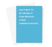 Funny Engagement Cards | Quirky Illustrated Pun Cards For Engaged Couple (Can't Wait To Get Drunk At Your Wedding. I Mean Congratulations! Card)
