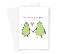 Funny Engagement Cards | Quirky Illustrated Pun Cards For Engaged Couple (You Make A Great Pear Card)