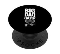 Funny Engineering Gear - Big DAQ Energy - Data Acquisition PopSockets Adhesive PopGrip