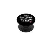 Funny English Cuppa Tea Funny British Tea Attitude PopSockets Adhesive PopGrip
