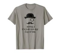 Funny English Shirt Not My Cup Of Tea, Posh Man, Bowler Hat T-Shirt