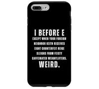 Funny English Teacher I Before E Grammar Rule Case for iPhone 7 Plus/8 Plus