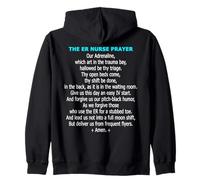 Funny ER Nurse Prayer Emergency Room Trauma Triage Humor Zip Hoodie