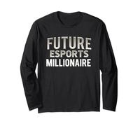 Funny eSports Gifts For Gamers Future eSports Millionaire Long Sleeve T-Shirt
