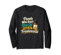Funny Essential Oil Aromatherapy Frankincense Pun Long Sleeve T-Shirt