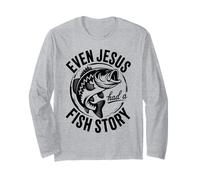Funny Even Jesus Had a Fish Story Fishing Faith Design Long Sleeve T-Shirt