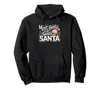 FUNNY EVERY FAMILY HAS THAT CHILD WHO IS SASSY WITH SANTA Pullover Hoodie